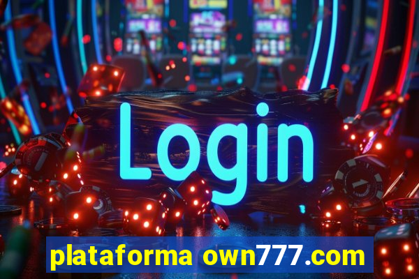 plataforma own777.com